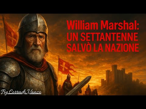 William Marshal, l’uomo che salvò l’Inghilterra.
