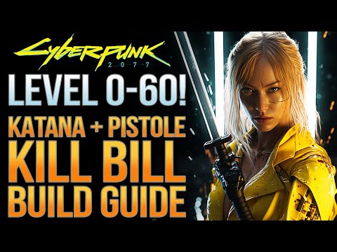 Cyberpunk 2077 - Kill Bill Build - Katana + Revolver Build Guide von Level 0-60