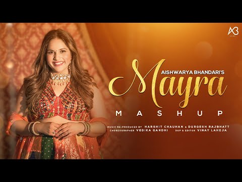 Mayra Mashup 2022 |Aishwarya Bhandari |Rajasthani Folk|Bhaat Mamera song #mayramashup wedding song