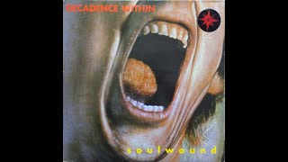 Decadence Within – Soulwound (1990)