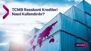 TCMB Reeskont Kredileri Nasıl Kullandırılır?