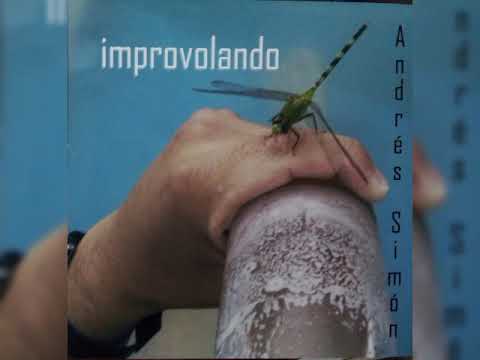 Andrés Simón Lipisky - CD 2 - Improvolando