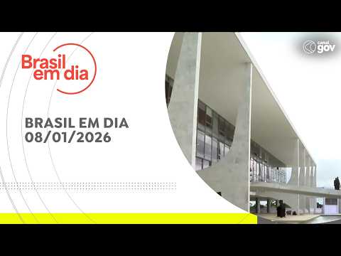BRASIL EM DIA | 08/01/2026