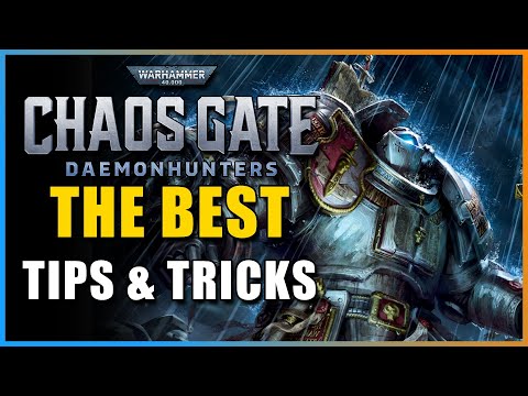 Warhammer 40K: Chaos Gate - Daemonhunters - 20 Tips & Tricks All Players Should Know!