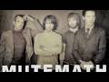 Mutemath - You Are Mine (Album Version) With Lyrics