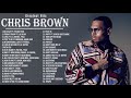 ChrisBrown Greatest Hits Full Album 2021 ChrisBrown Best Songs Playlist 2021