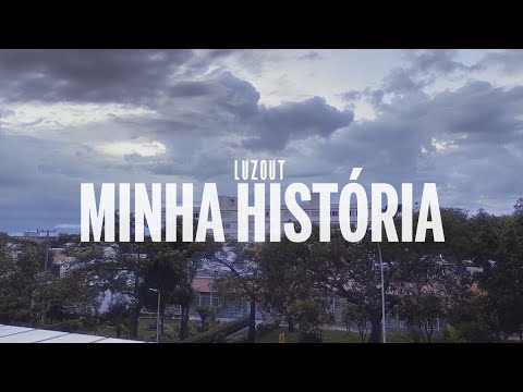Luzout - Minha História (Lyric Video)