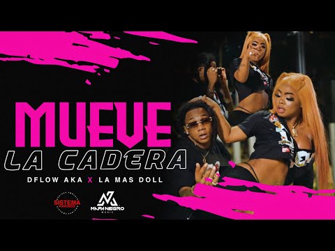 Dflow Aka La Maldad  X La Mas Doll - Mueve La Cadera (Video Oficial) @mapanegromusiic