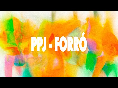 PPJ - Forró