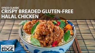 Sysco Classic Crispy Breaded Gluten-Free Halal Chicken