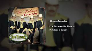 Almas Gemelas – Los Tucanes De Tijuana (Audio Oficial)