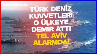 "Şam-Ankara Hattında 'Mavi' Kalkan! Türk Deniz Kuvvetleri Rotayı Orta 