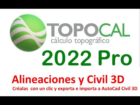 TopoCal 2022 — Alineaciones y MDT con Civil&nbsp;3D