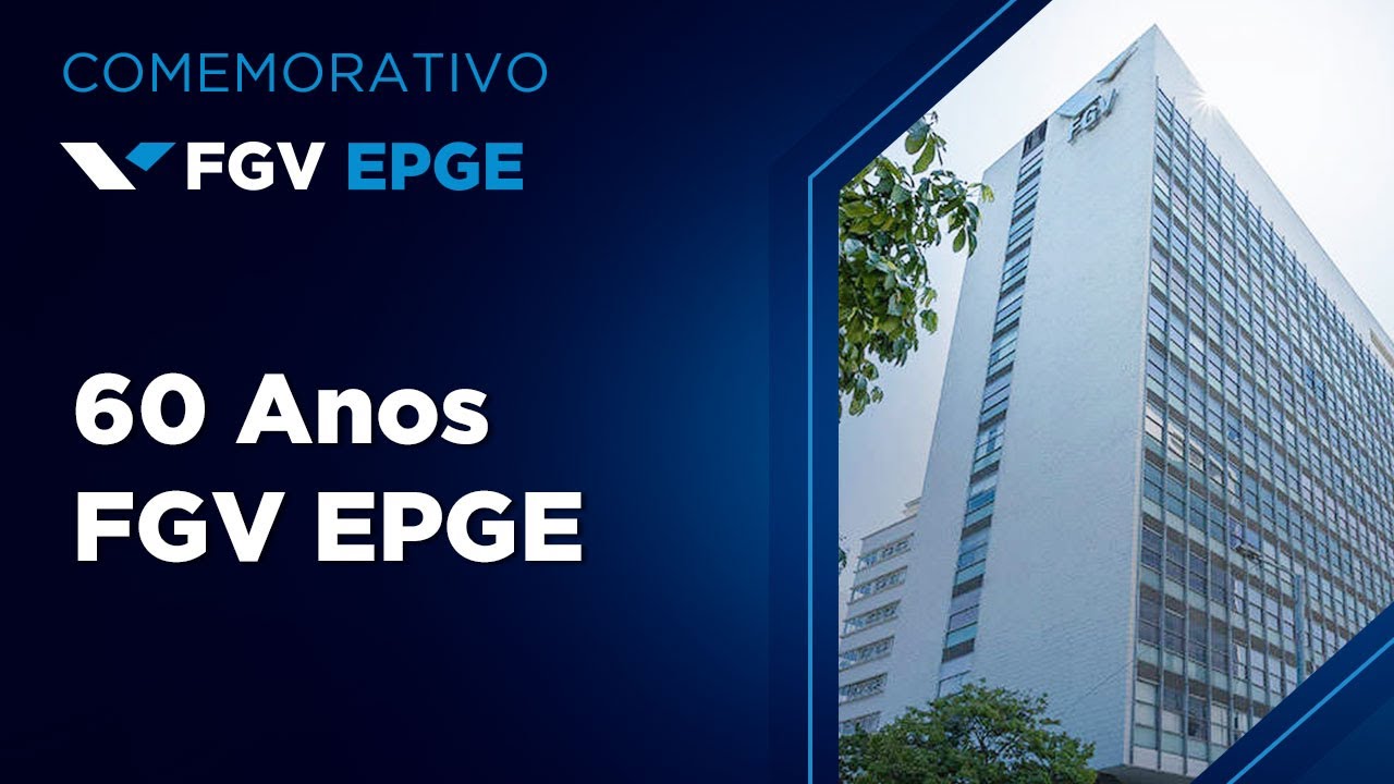 Especial Comemorativo | 60 Anos FGV EPGE