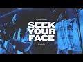 Seek Your Face (feat. Ryan Avery)