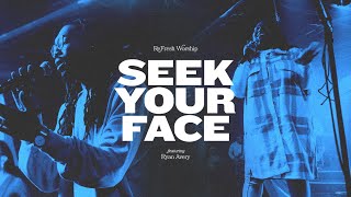 Seek Your Face (feat. Ryan Avery) by ReFRESH Worship