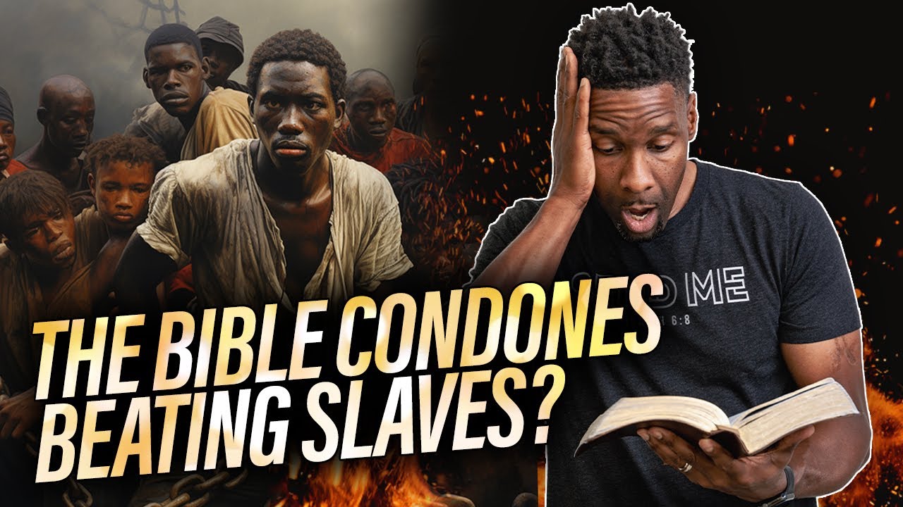 Does The Bible Condone Slave Masters Beating Their Slaves?