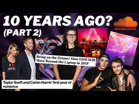 What the EDM scene was like 10 years ago PART 2 (2015)