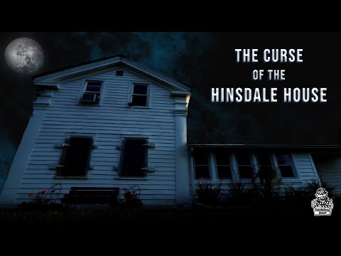 The Curse Of The Hinsdale House