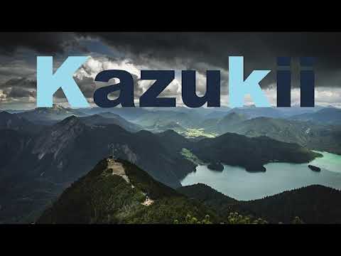 Kazukii: New Collection. Chill Mix