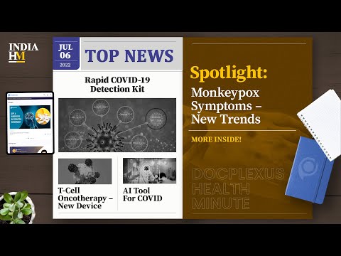 New Manifestations of Monkeypox – Time to Redefine Diagnostic Criteria? and More