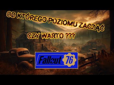 Czy warto zagrać w Fallout 76 w 2024 roku?