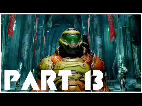 DOOM ETERNAL - Walkthrough Gameplay Part 13 (No Commentary)