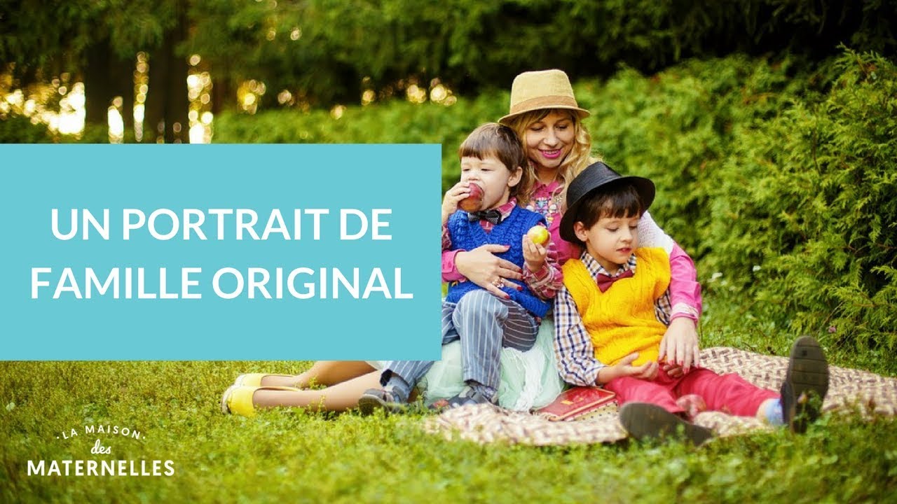 Un portrait de famille original - La Maison des maternelles #LMDM
