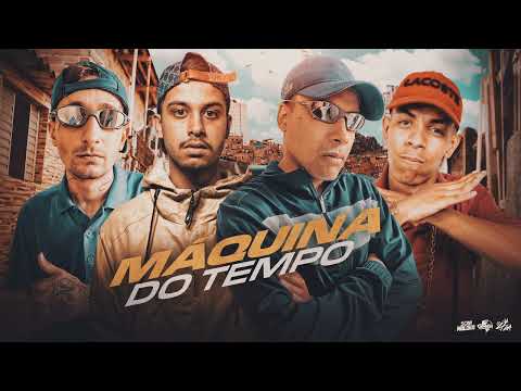 Máquina do Tempo - MC Biel VL, Raul GR, MC Gui da VB e MC Vitinho da ZN (Prod. Raul GR) 2022