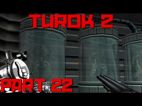 [Let's Play] Turok 2: Seeds of Evil part 22 - The Assembly Plants