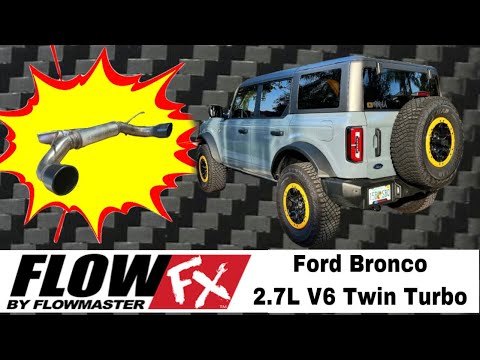 Ford Bronco Flowmaster Exhaust 2.7L | FlowFX