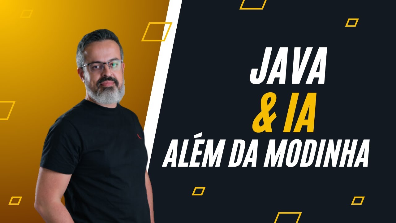 Java e IA além das modinhas: o que importa para quem é pleno e sênior