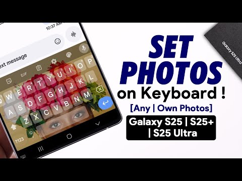 Galaxy S25 Ultra/S25+: How to Set Photo on Keyboard in Samsung!