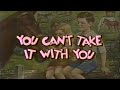 you can't take it with you (1984)