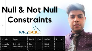 NULL and NOT NULL Constraint in MySQL in Hindi - 7 | MySQL Tutorial for beginners in hindi | #mysql