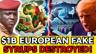 Why Africa Destroyed $1B in European Fake Syrups to Save Its Fruit?