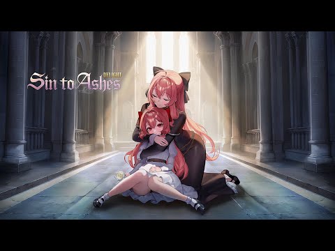 [֥饦2] Sin to Ashes PV