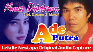 Download lagu MANIS DIBIBIRMU (Cipt. Dadang S. Manaf) - Vocal : Ade Putra mp3