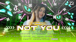 Download lagu DJ NOT YOU STYLE PARTY PARGOY KARNAVALAN VIRAL TIKTOK 2025 mp3