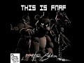 THIS IS FNAF Im Freddy Fazbear ONE HOUR EDITION Credit In Description