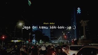 Download lagu Jaga diri kamu baik-baik ya : Puisi (abdul) mp3