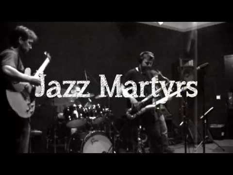 Jazz Martyrs 