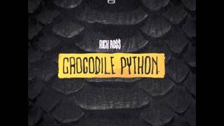 Rick Ross - Crocodile Python HD with lyrics