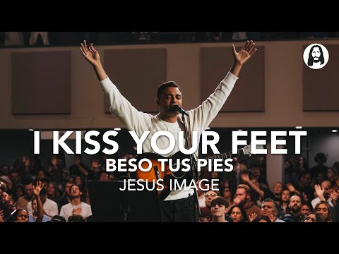 I Kiss Your Feet/Beso Tus Pies | Jesus Image | Marcos Brunet