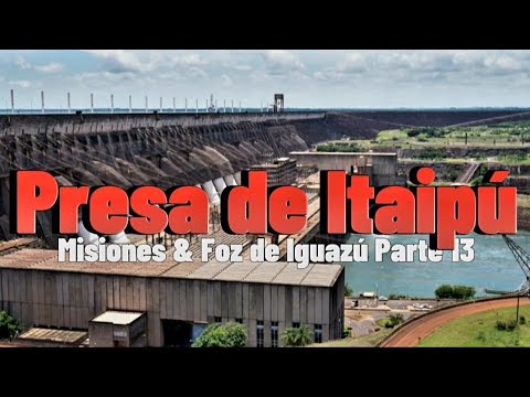 Presa de Itaipú | MotoViaje a Misiones y Foz de Iguazú Parte 13