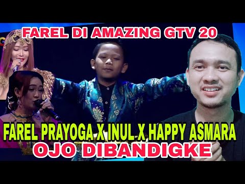 FAREL PRAYOGA X INUL X HAPPY ASMARA " OJO DIBANDINGKE" AMZING GTV 20 II REACTION