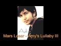 Mars Lasar  Amy's Lullaby III