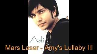 Mars Lasar  Amy's Lullaby III