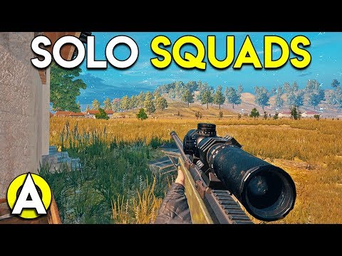 SOLO SQUADS - PLAYERUNKNOWN'S BATTLEGROUNDS