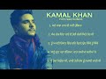 Kamal Khan Sad Songs Hearttouching Punjabi Sad Songs Kamal Khan Nonstop Sad Songs